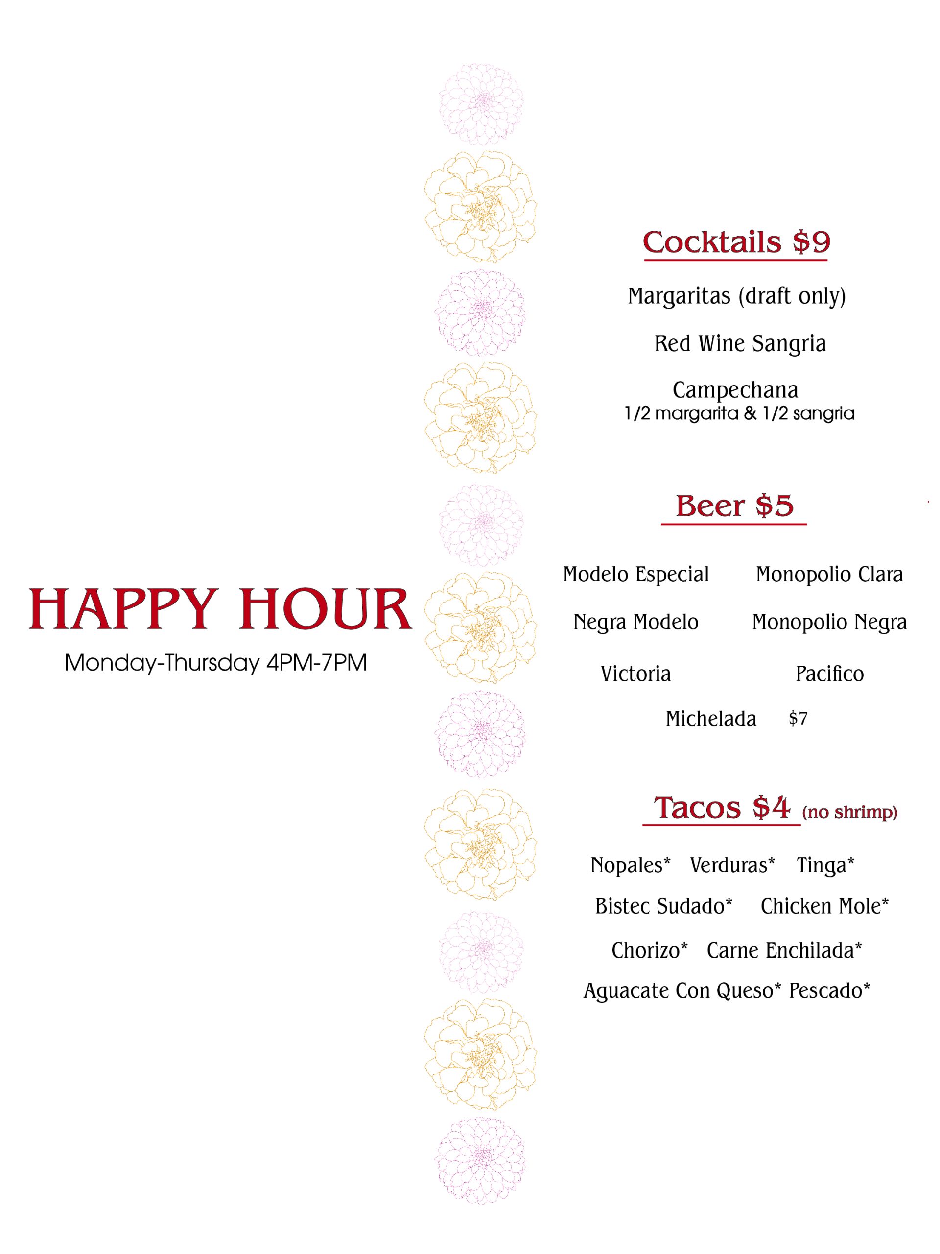 Chavela’s Happy Hour menu available Monday through Thursday from 4pm to 7pm featuring $9 draft cocktails, $5 beers, and $4 tacos
